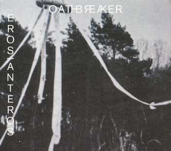 CD Oathbreaker: Eros|Anteros