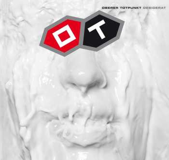 Album Oberer Totpunkt: Desiderat