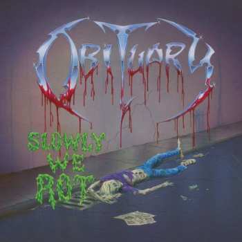 Album Obituary: Slowly We Rot