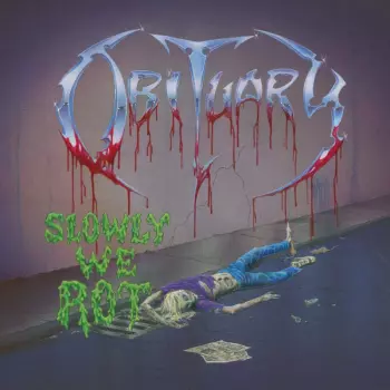 Obituary: Slowly We Rot