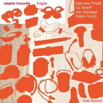 Album Objets Trouvés: Fragile
