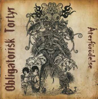 Album Obligatorisk Tortyr: Återförödelse