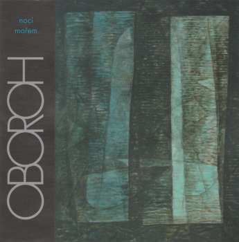 Album Oboroh: Nocí Mořem