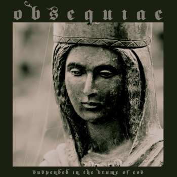 CD Obsequiae: Suspended In The Brume Of Eos