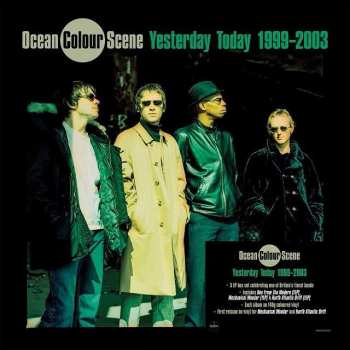 3LP/Dobozkészlet Ocean Colour Scene: Yesterday Today 1999-2003 CLR | LTD