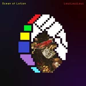 CD Ocean Of Lotion: Louilouiloui