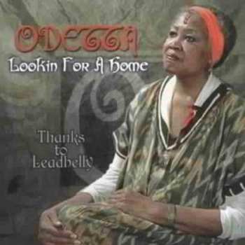 Album Odetta: Lookin For A Home (Thanks To Leadbelly)