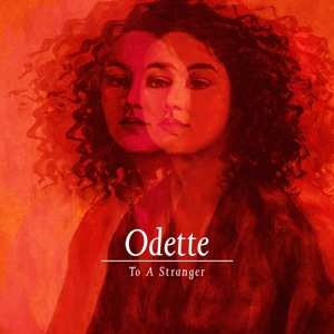 LP Odette: To A Stranger