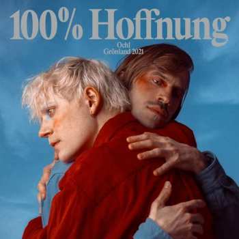 Album Oehl: 100% Hoffnung
