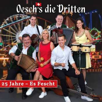 CD Oesch's Die Dritten: 25 Jahre - Es Fescht