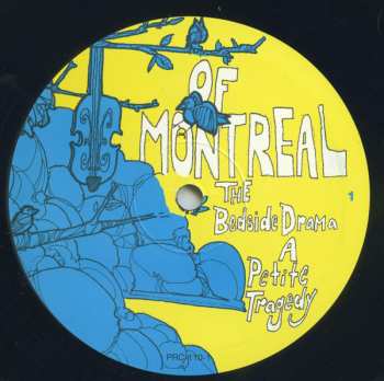 LP Of Montreal: The Bedside Drama: A Petite Tragedy