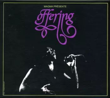 Offering: Magma Présente Offering