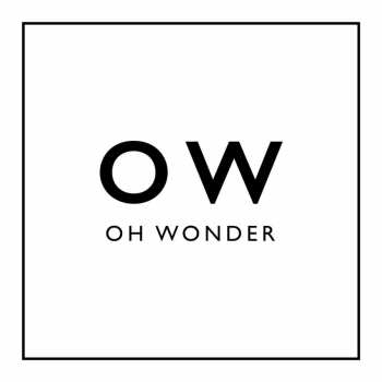 Album Oh Wonder: Oh Wonder