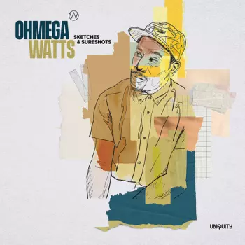 Ohmega Watts: Sketches & Sureshots
