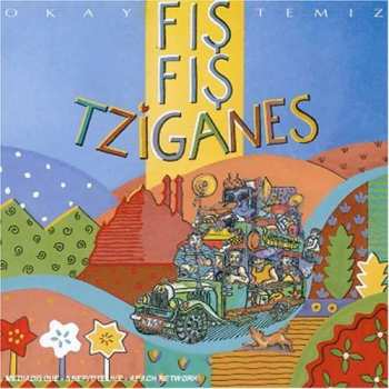 CD Okay Temiz: Fis Fis Tziganes