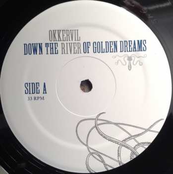 LP Okkervil River: Down The River Of Golden Dreams