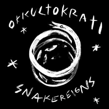 CD Okkultokrati: Snakereigns