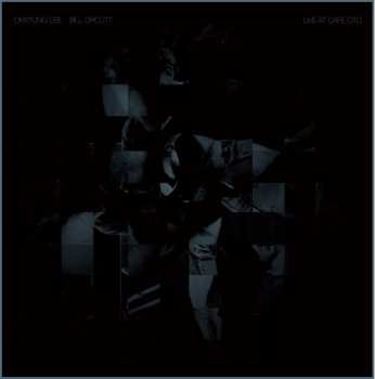 Album Okkyung Lee: Live At Cafe Oto