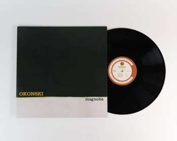 LP Steve Okonski: Magnolia