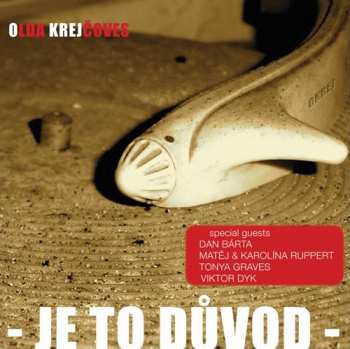 Album Okrej: Je To Důvod