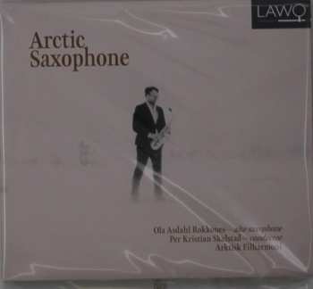 Album Arctic Philharmonic Orchestra: Arctic Saxophone