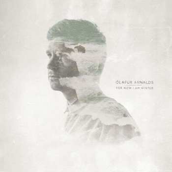 CD Ólafur Arnalds: For Now I Am Winter