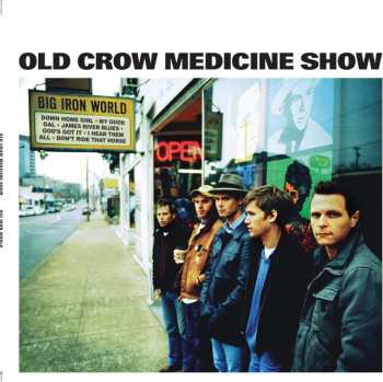 LP Old Crow Medicine Show: Big Iron World