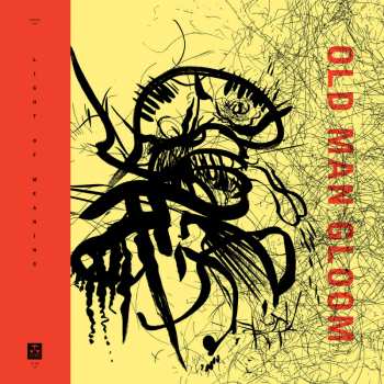 CD Old Man Gloom: Seminar VIII: Light Of Meaning