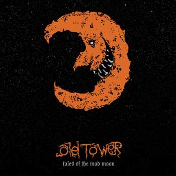 Album Old Tower: Tales Of The Mad Moon