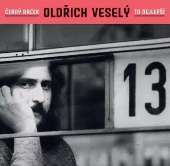 Oldřich Veselý: Černý Racek - To Nejlepší