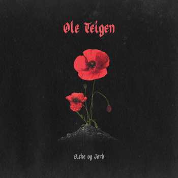 CD Ole Teigen: Aske Og Jord