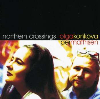 Album Olga Konkova: Northern Crossings
