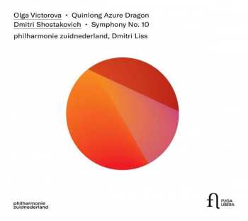 Album Dmitri Shostakovich: Quinlong Azure Dragon / Symphony No. 10
