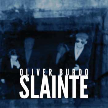 Album Oliver Burdo: Slainte