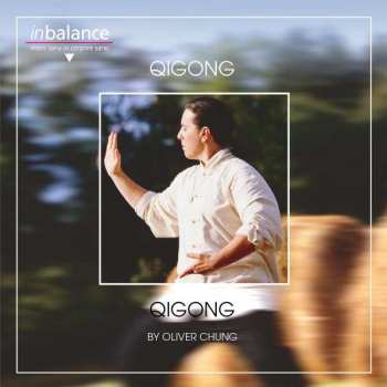 Album Oliver Chung: Qigong