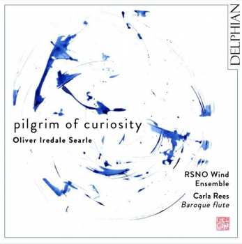CD Oliver Iredale Searle: Pilgrim Of Curiosity 