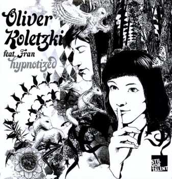 Album Oliver Koletzki & Fran: Hypnotized