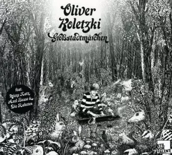 Oliver Koletzki: Großstadtmärchen