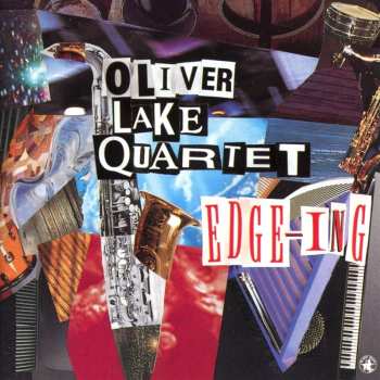 CD Oliver Lake Quartet: Edge-ing