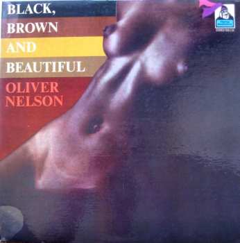Album Oliver Nelson: Black, Brown And Beautiful