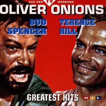 CD Oliver Onions: Bud Spencer & Terence Hill - Greatest Hits