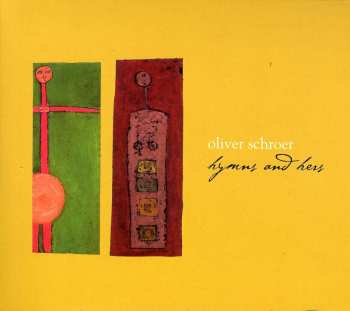 Album Oliver Schroer: Hymns And Hers