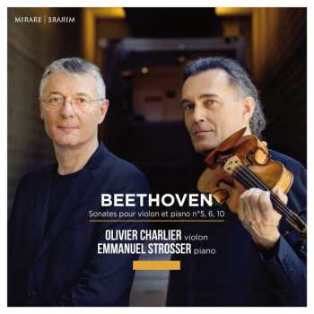 Album Ludwig van Beethoven: SONATES POUR VIOLON ET PIANO n° 5, 6 et 10