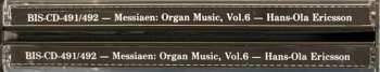 2CD Olivier Messiaen: The Complete Organ Music - Volume 6 (Livre Du Saint-Sacrement / Including Recordings Of Birdsong Used In Messiaen's Organ Music)