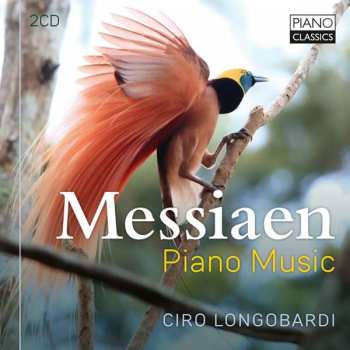 2CD Olivier Messiaen: Piano Music