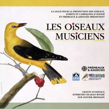 Album Olivier Messiaen: Les Oiseaux Musiciens