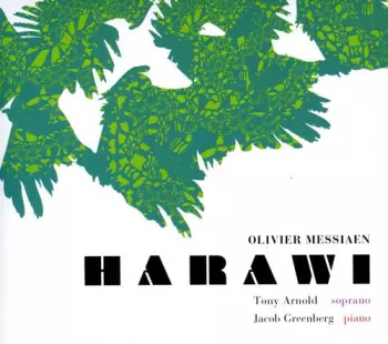 Olivier Messiaen: Harawi