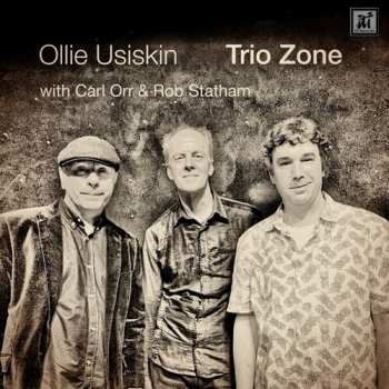 Album Ollie Usiskin: Trio Zone