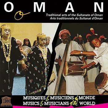 Album Oman: Traditional Arts Of The Sultanate Of / Var: Oman: Traditional Arts Of The Sultanate Of