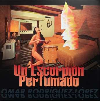 LP Omar Rodriguez-Lopez: Un Escorpión Perfumado